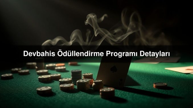 Devbahis Ödüllendirme